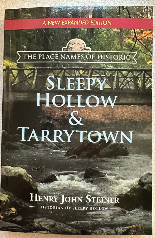 The Place Names of Historic Sleepy Hollow & Tarrytown