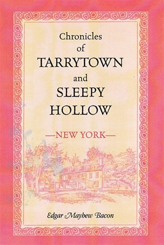 Chronicles of Tarrytown and Sleepy Hollow